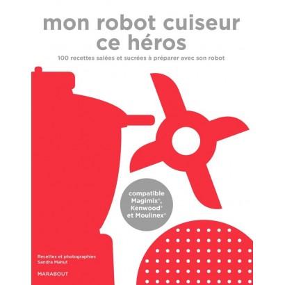 MON ROBOT CUISEUR CE HEROS